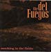 Del Fuegos (the) - Smoking In The Fields