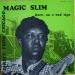 Magic Slim (76) - Born On A Bad Sign