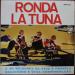 Ronda La Tuna (estudiantina De Madrid) - A Mi Me Gusta El Vino / Fonseca Desiderio / Tuna Compostelana