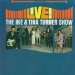 Ike & Tina Turner - Live! The Ike & Tina Turner Show