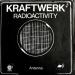 Kraftwerk - Radioactivity
