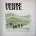 Herbe Verte - Herbe Verte