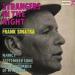 Sinatra Franck - Strangers In The Night / Nancy / September Saong / The September Of My Years