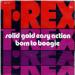 T-rex - Solid Gold Easy Action