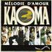 Kaoma - Melodie D'amour