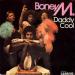 Boney M - Daddy Cool