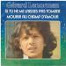 Gerard Lenorman - Si Tu Ne Me Laisses Pas Tomber