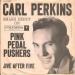 Perkins (carl) - Pink Pedal Pushers / Jive After Jive