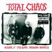 Total Chaos - Early Years 1989-1993