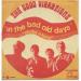 The  Good  Vibrations - In The Bad  Old Days   ///  Shake  A  Hand