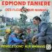 Tanière Edmond Et Christophe - Des Fleurs Pour Maman / Pensez Donc Aux Mamans