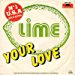 Lime - Lime - Your Love - Polydor - 2040 324
