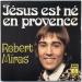 Robert Miras - Jésus Est Né En Provence