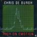 Chris De Burg - High On Emotion