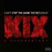 Kix - Can't Stop Show: Return Of Kix