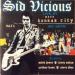 Sid Vicious - Live At Max's Kansas City, Ny 1978