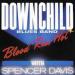 Downchild Blues Band & Spencer Davis - Blood Run Hot 6,90 6,90 6,90 7(11 15 17 Port Inclus)2017 M- Vg+ Face Cachée 2020