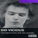 Sid Vicious - Chronique D'une Rock Star Suicidée (malcom Butt)