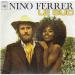 Ferrer Nino (nino Ferrer) - Le Sud / The Garden