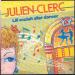 Julien Clerc - Lili Voulait Aller Danser