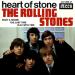 Rolling Stones (the) - Heart Of Stone / What A Shame / The Las Time / Play With Fire