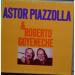Aster Piazzolla & Roberto Goyeneche - Au Théâtre Regina De Buenos Aires