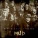 Whiskey Myers - Mud