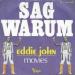 John Eddie - Sag Warum