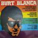 Burt Blanca - Burt Blanca Vol 2