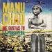 Manu Chao - Me Gustas Tu La Primavera