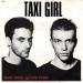 Taxi Girl - Aussi Belle Qu'une Balle