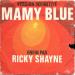 Ricky Shayne - Mamy Blue / I've Got It All