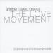 A Tribe Called Quest - The Love Movement
