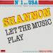 Shannon - Let The Music Play