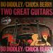 Bo Diddley & Chuck Berry (64) - Two Great Guitars