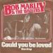 Bob Marley And The Wailers - Could You Be Loved