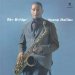 Sonny Rollins - Bridge