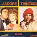 Sheila (72) Et Aldo Maccione - J'adore / Trinidad