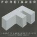Foreigner - I Want To Know What Love Is (extended Version)