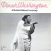 Washington Dinah (46/54) - If You Don't Believe I'm Leaving