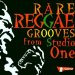 Various Artists - Rare Reggae Grooves From Studio One